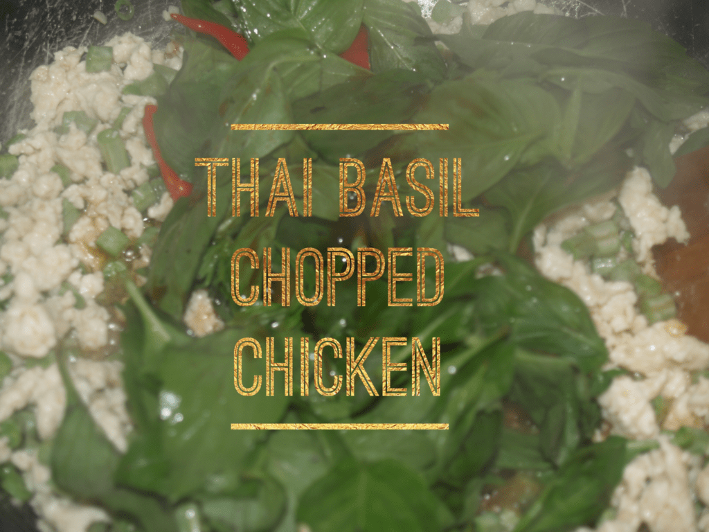 Thai Basil Chopped Chicken