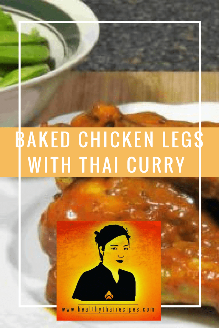 Baked Chicken Legs with Thai Curry sauce