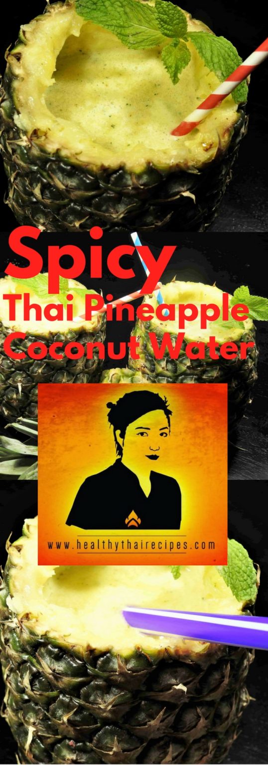 Spicy Thai Pineapple Coconut Water in the Pineapple is a cheap way to create a luxury beach resort drink at home. It's pretty healthy too!
