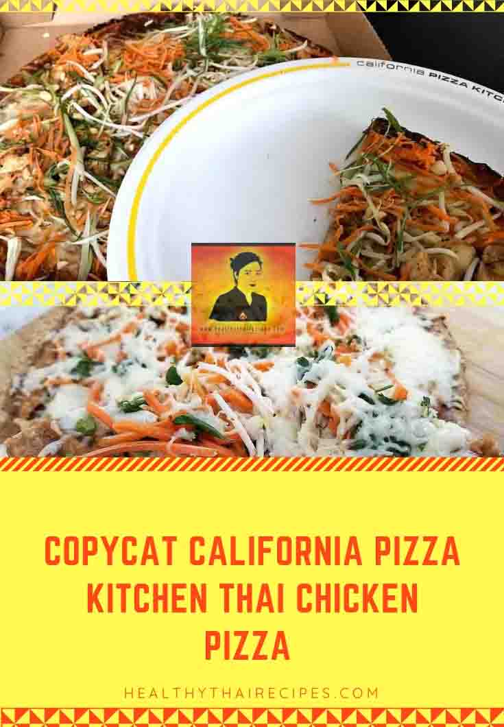Copycat California Pizza Kitchen Thai Chicken Pizza Pinterest Image