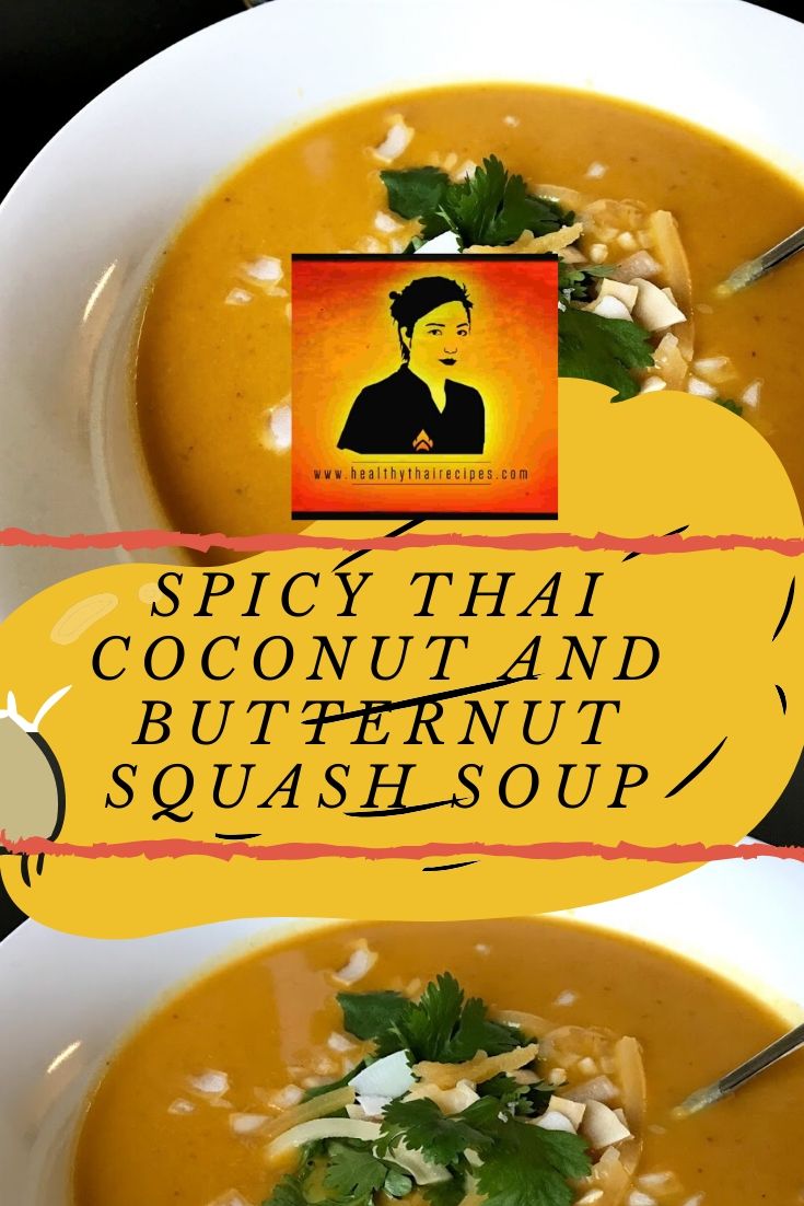 SPICY THAI COCONUT AND BUTTERNUT SQUASH SOUP