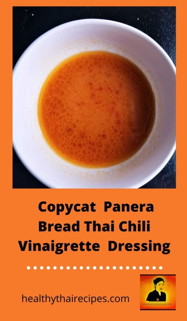 Copycat Panera Bread Thai Chilli Vinaigrette Dressing Pinterest Image