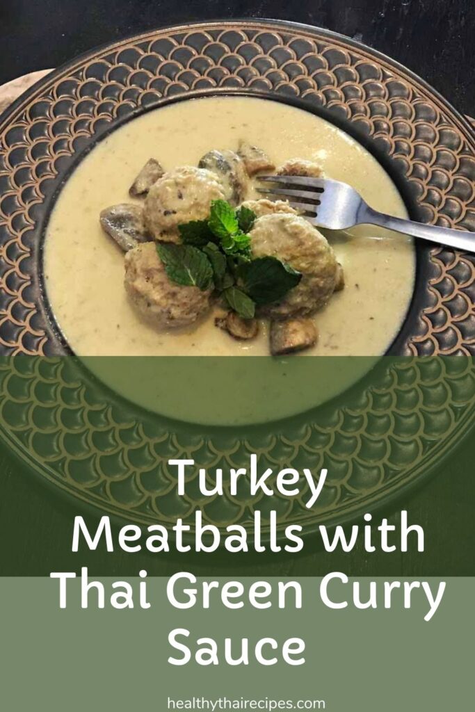 Turkey Meatballs with Thai Green Curry Sauce Pinterest Image