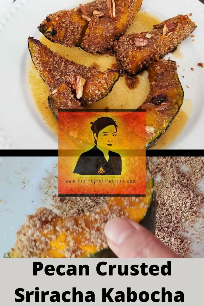 Pecan Crusted Sriracha Kabocha