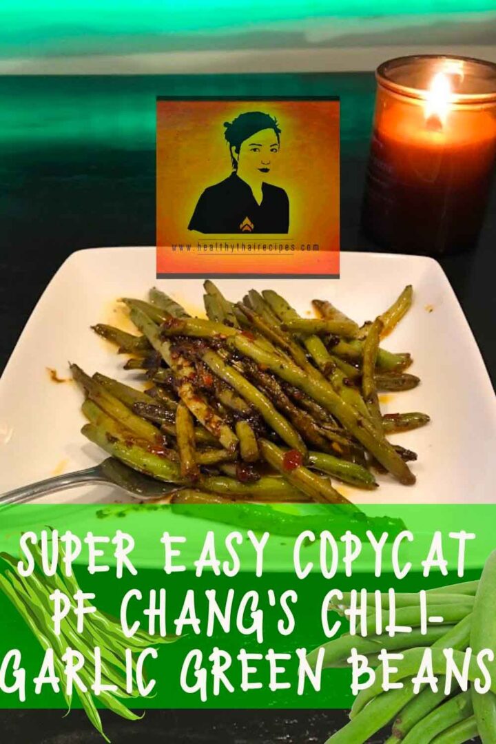 Super Easy Copycat PF Chang's ChiliGarlic Green Beans Recipe