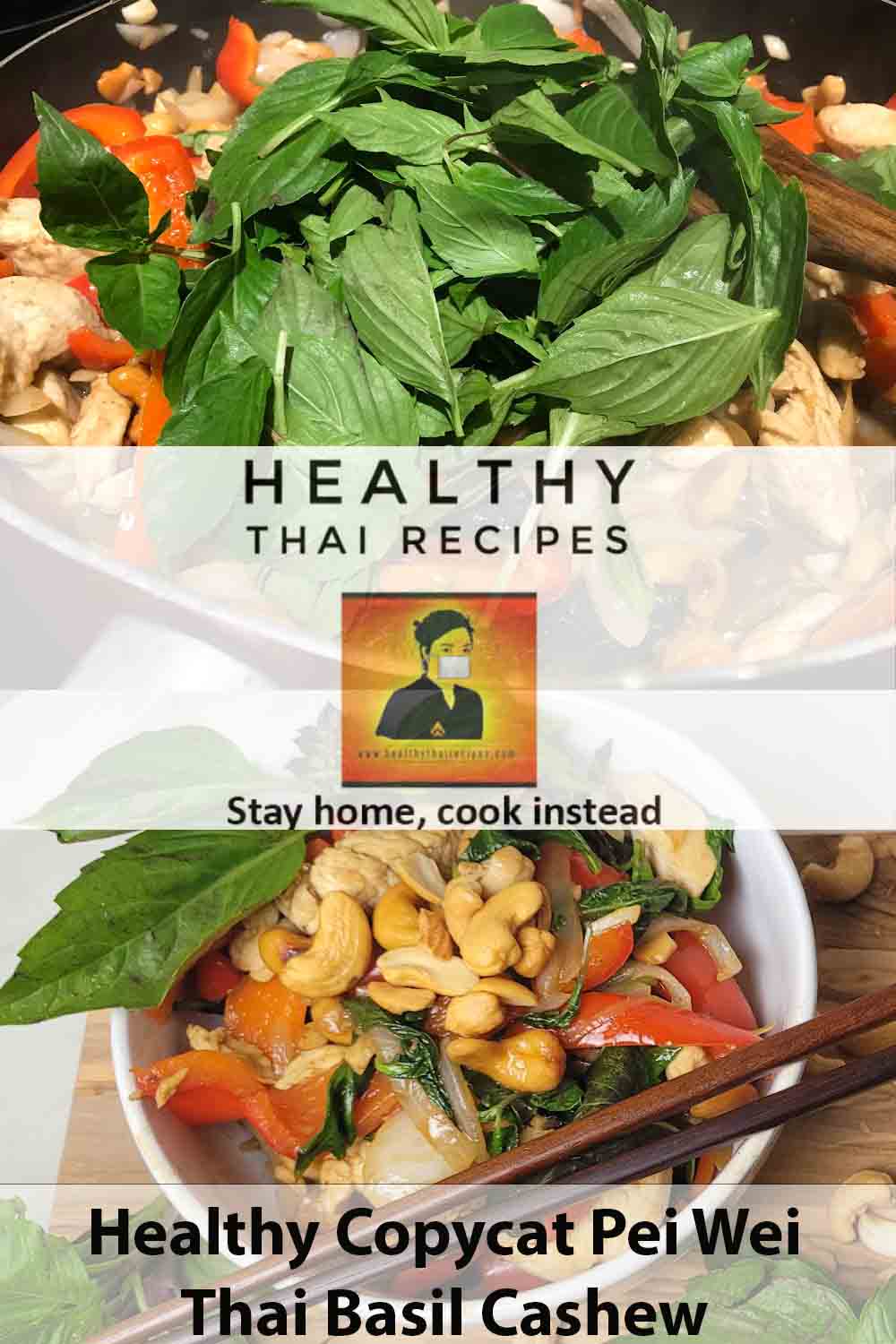 Healthy Copycat Pei Wei สูตรไก่เม็ดมะม่วงหิมพานต์ไทย Pinterest Image