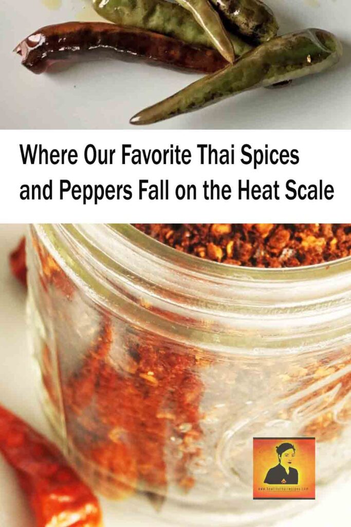 Where Our Favorite Thai Spices and Peppers Fall on the Heat Scale