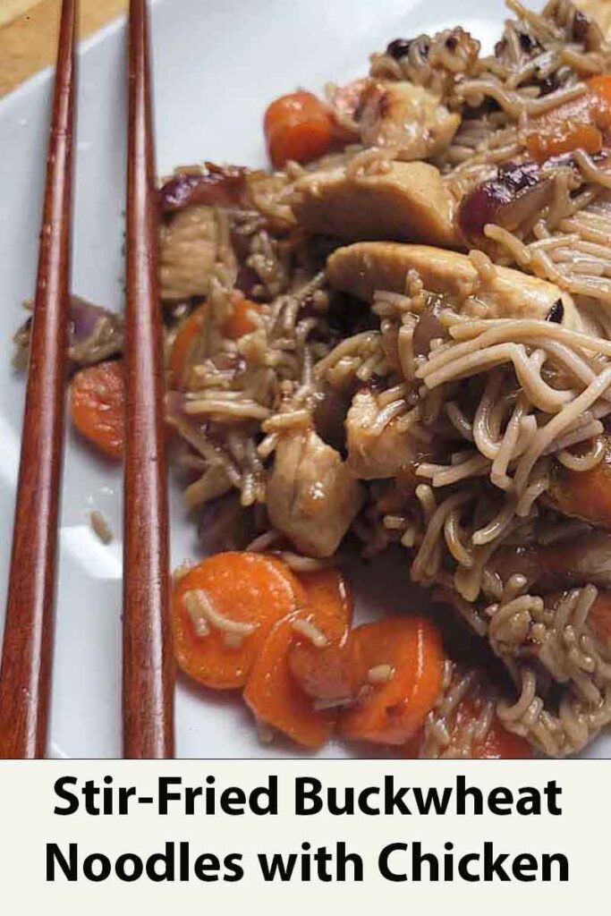 Healthy and Easy Stir-Fried Buckwheat Noodles with Chicken Pinterest Image